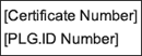 Certificate Number, PLG.ID Number